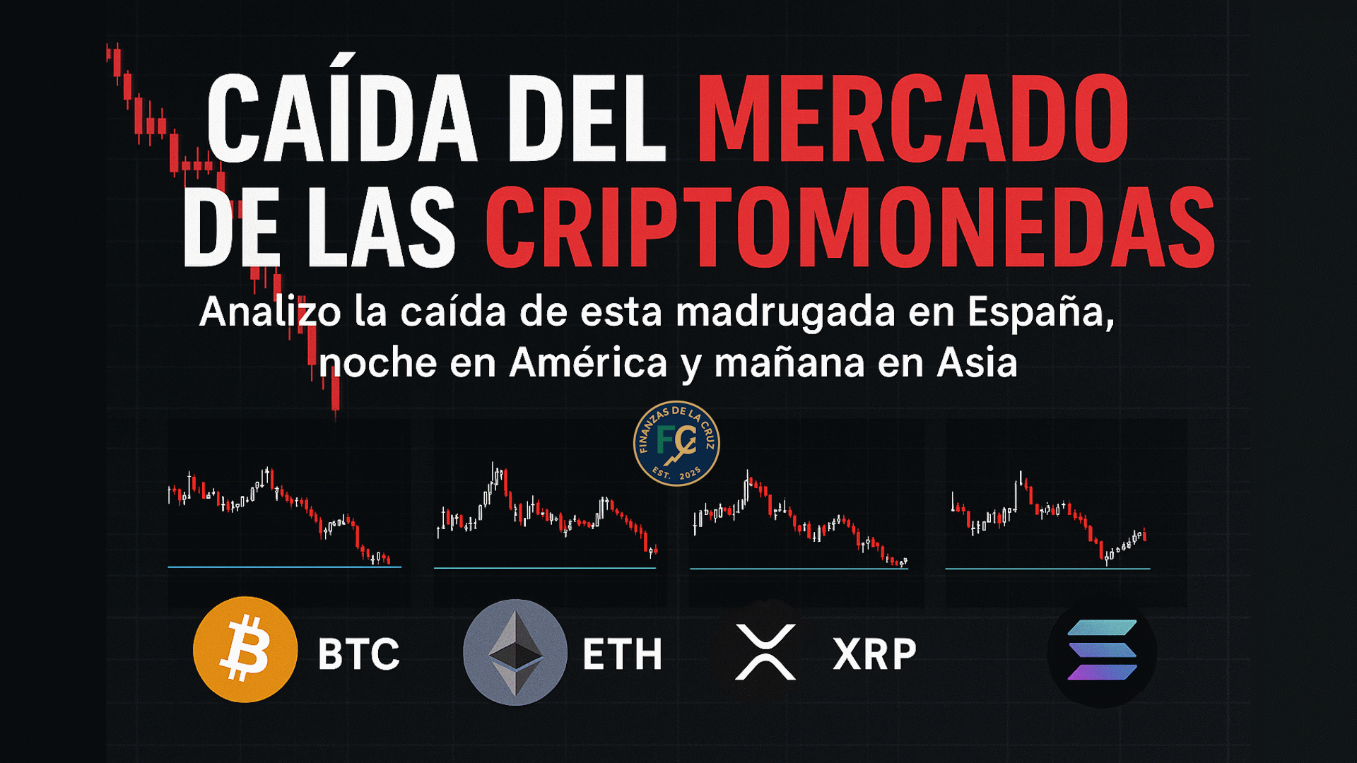 ¿Pánico o oportunidad? 🔥 Analizo la última caída de BTC, ETH, XRP y SOL